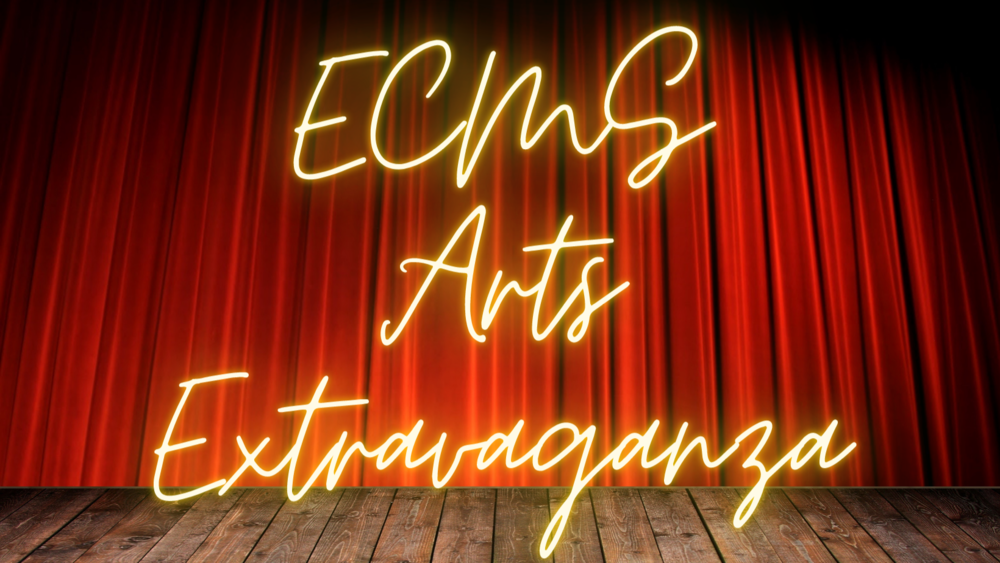 ECMS arts extravaganza