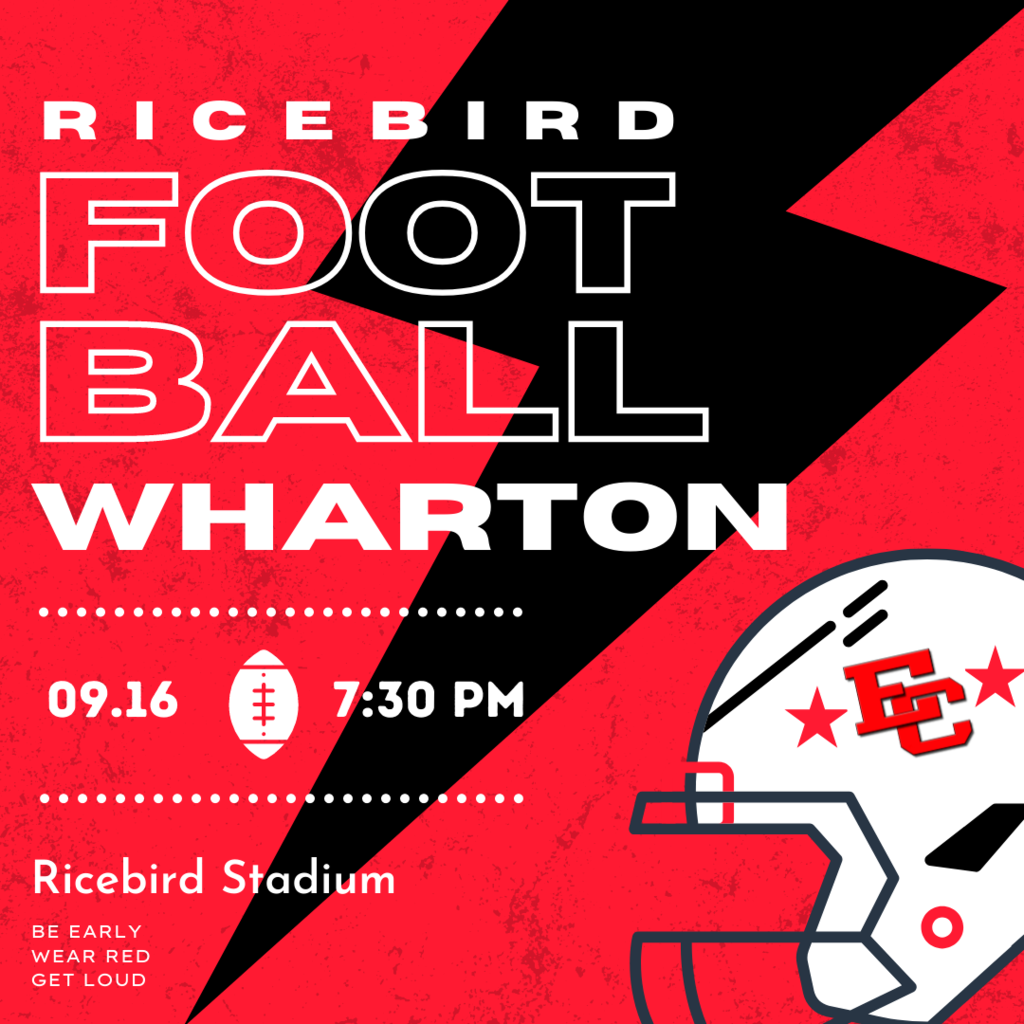 ricebird football vs wharton on september 16th at 7:30 at Ricebird stadium