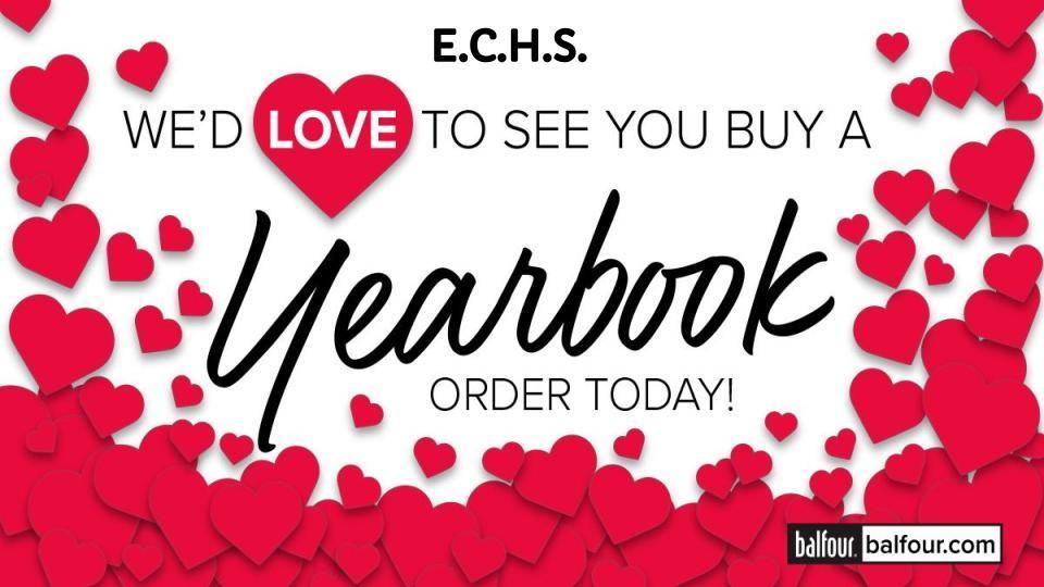 echs - we'd love to see you buy a yearbook - order today!